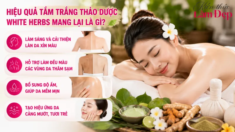 Tắm trắng thảo dược giúp làn da sáng mịn, đều màu, căng mướt